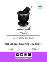 Load image into Gallery viewer, Theralu Spices - Turmeric (Haldi/ Pasupu) Powder 250g