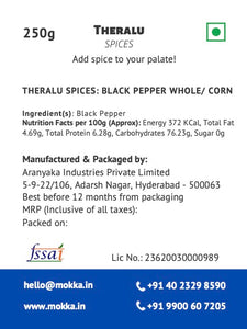 Theralu Spices - Whole Black Pepper/ Peppercorn (Kali Mirch Sabut) | Naturally Dried | Bold & Strong Pungent | Farm to Fork | Coorg/ Kodagu, Western Ghats, India | Pure & Natural | Hand Processed | No Oil Extraction | Zip-lock Bag/ Pouch | 250g